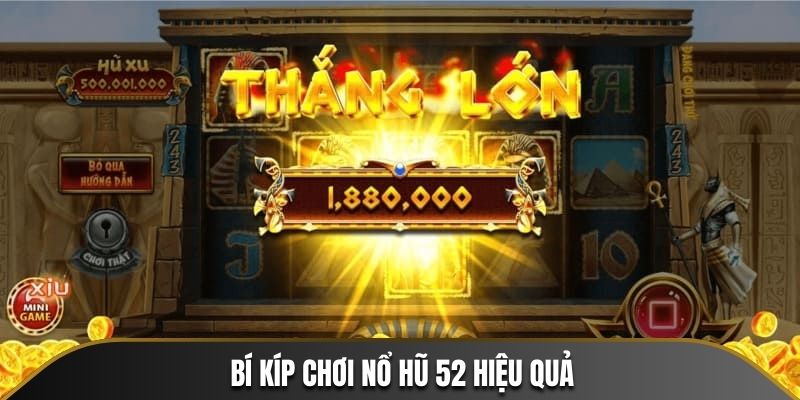 Chiến thuật giúp hội viên săn jackpot khủng về tay