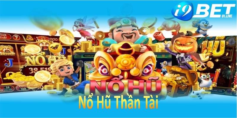 nổ hũ thần tài